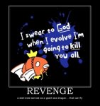 revenge-pokemon-revenge-cold-fly-magic-karp-water-dragon-sea-demotivational-poster-1265268090.jpg